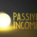 Bagaimana Membuat Pendapatan Pasif dari Property Passive Income
