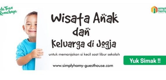 Inilah 5 Tempat Wisata Anak Keluarga di Yogyakarta
