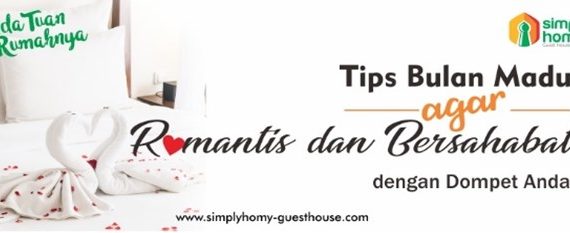 Simak 7 Tips Bulan Madu Romantis Dan Bersahabat dengan Dompet
