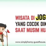 6 Wisata di Jogja Yang Cocok di kunjungi Saat Musim Hujan