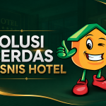 Bisnis Hotel : Peluang, Tantangan, dan Strategi Sukses di Industri Perhotelan
