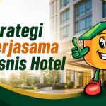 Kerjasama Bisnis Hotel: Strategi Membangun Kemitraan yang Menguntungkan